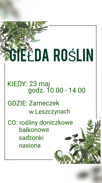 Plakat informujący o giełdzie roślin na "Zameczku" w dniu 23 maja 2022 r., w godz. 10.00 - 14.00