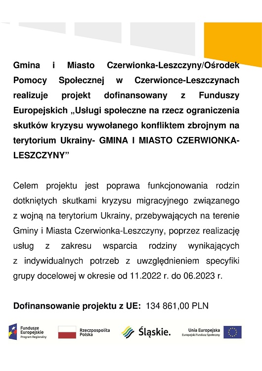 Plakat, na którym znajdują się informacje na temat projektu "Usługi społeczne na rzecz ograniczenia skutków kryzysu wywołanego konfliktem zbrojnym na terytorium Ukrainy - Gmina i Miasto Czerwionka-Leszczyny"