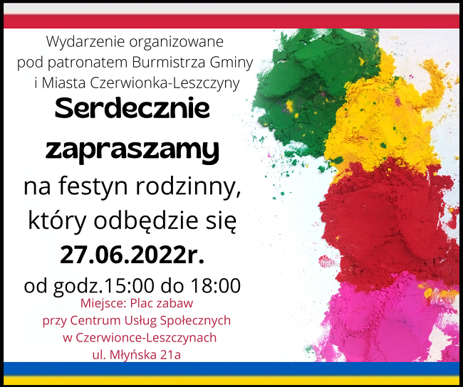 Plakat informujący o festynie rodzinnym w dniu 27 czerwca 2022 r. na placu zabaw przy Centrum Usług Społecznych przy ulicy Młyńskiej 21A w Czerwionce-Leszczynach