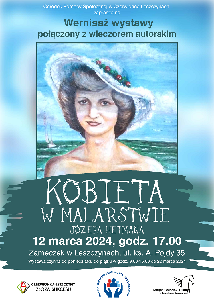 Plakat informujący o wernisażu wystawy "Kobieta w malarstwie" Józefa Hetmana. Na plakacie znajduje się między innymi obraz przedstawiający kobietę z kapeluszem na tle morza