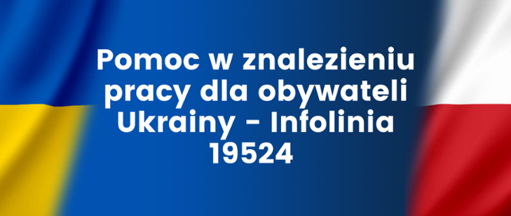 Pomoc dla obywateli Ukrainy - Infolinia 19524